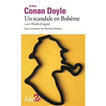Un Scandale En Boheme Etoile D Argent Deux Aventures De Sherlock Holmes Poche Sir Arthur Conan Doyle Alain Jumeau Julie Pujos Achat Livre Ou Ebook Fnac