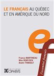 Le français au Québec et en Amérique du Nord