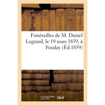 Funérailles de M. Daniel Legrand, le 19 mars 1859, à Fouday