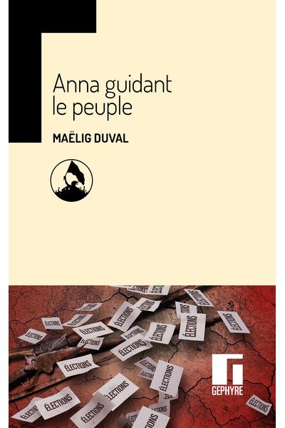 Anna guidant le peuple - Maëlig Duval - relié