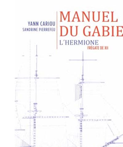 Le manuel du gabier -  CARIOU YANN/PIERREFEU SANDRINE - broché