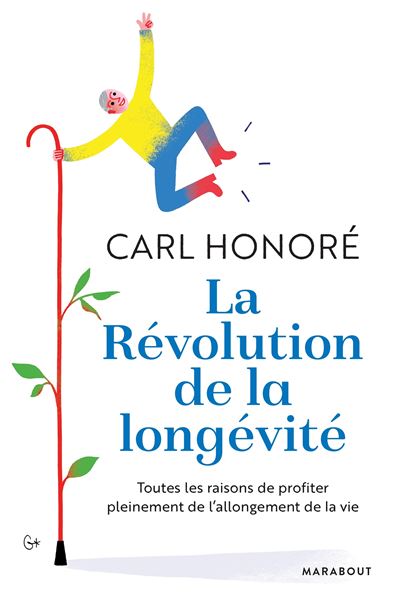 Plus vieux plus heureux oser mieux vieillir