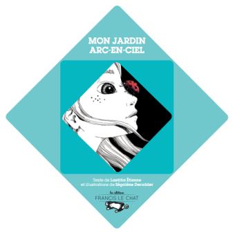 Mon jardin arc-en-ciel