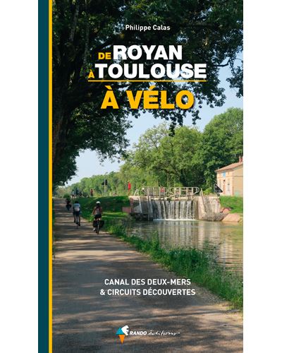 À Vélo de Royan à Toulouse