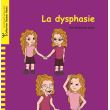 La dysphasie