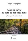 Ainsi va la vie au pays de par chez nous
