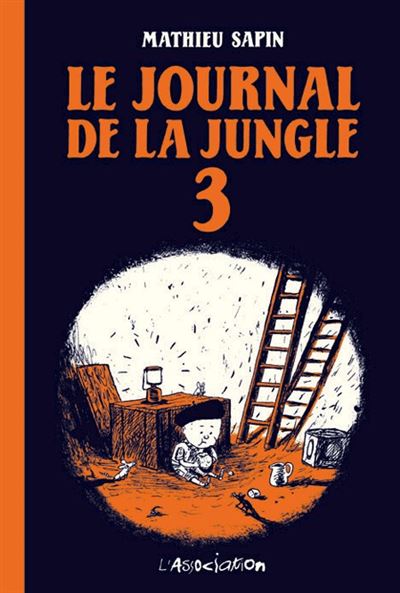 Le Journal de la jungle 3 - Mathieu Sapin - broché