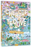 Cherche et trouve - extraordinaire