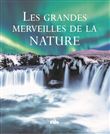 Les grandes merveilles de la nature