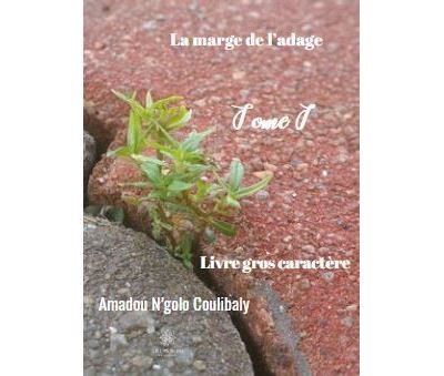 La marge de l'adage - Gros caractères