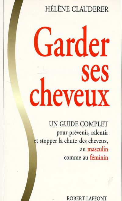 Garder ses cheveux