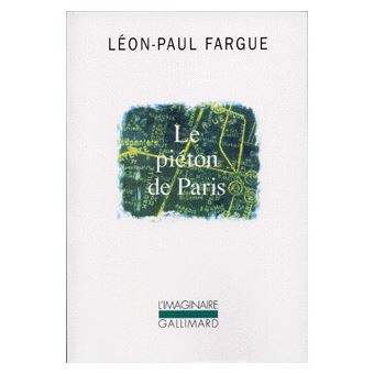 Le piéton de Paris/D'après Paris - 1