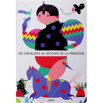Les 100 chevaliers au secours de la princesse