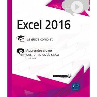 Excel 2016 - Complément vidéo : Apprenez à créer des formules de calcul - 1