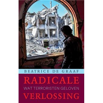 Radicale verlossing gekartonneerd Beatrice de Graaf Boek Alle