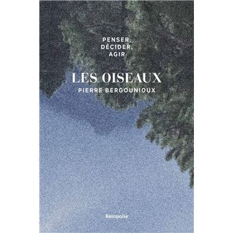 Penser, décider, agir - Les oiseaux