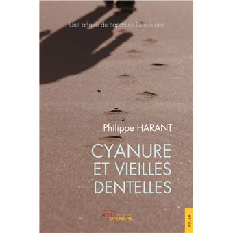 Cyanure et vieilles dentelles