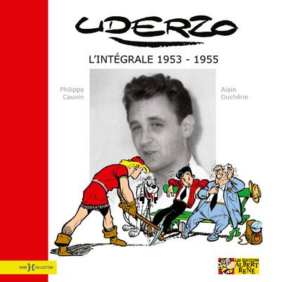L'Intégrale Uderzo - tome 3 1953-1955 - Philippe Cauvin - relié