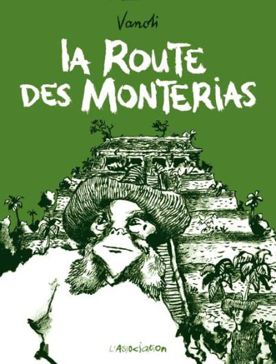 La Route des monterias - Vincent Vanoli - broché