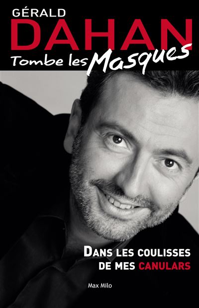 Tombe les masques - Gérald Dahan - broché