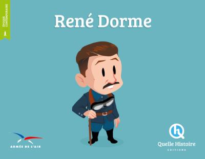 René Dorme - Quelle Histoire
