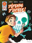 Défense d'entrer! BD T01