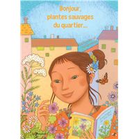 Bonjour, plantes sauvages du quartier...