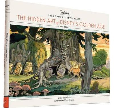 Hidden art of disney's golden age - Didier Ghez - Chroni