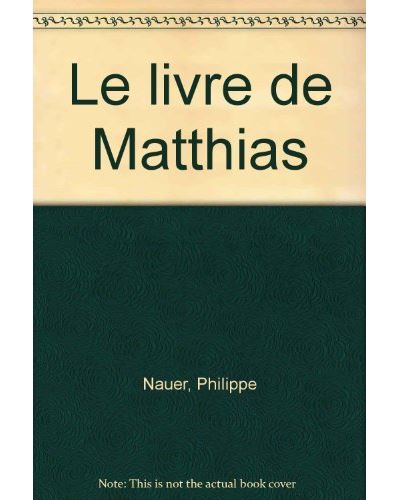 Le livre de Matthias