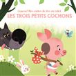 Les 3 petits chochons - Coucou! Mes contes de fées en relief