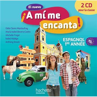 El nuevo ¡A mi me encanta! Espagnol 1re année (2012)