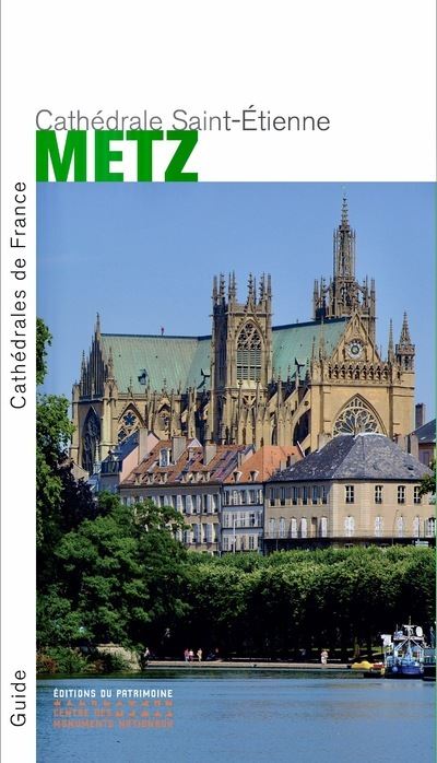 Cathédrale Saint-Étienne de Metz