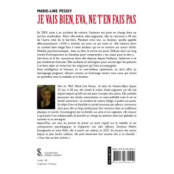 Je vais bien, Eva, ne t'en fais pas