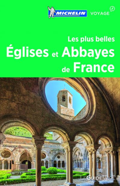 Decouvrez nos plus belles eglises et abbayes