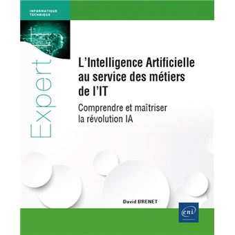 L’Intelligence Artificielle au service des métiers de l'IT