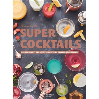 Super cocktails
