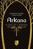 Arkana - Au bout de l'horizon Tome 5