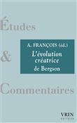 L'évolution créatrice de Bergson