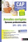 CAP Accompagnant éducatif petite enfance (AEPE) Annales corrigées EP 1 - EP 2 - EP3