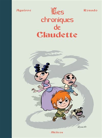 Les Chroniques de Claudette - Jorge Aguirre - cartonné