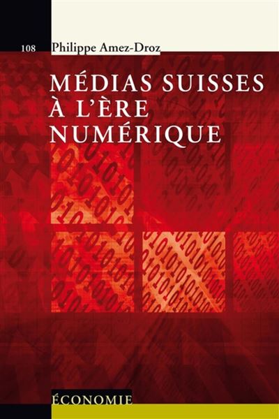 Medias Suisses à l'ère numérique