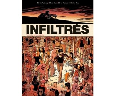 Infiltrés T02 - Les Larmes de Jaulène