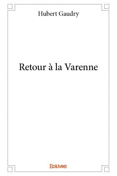 Retour à la Varenne