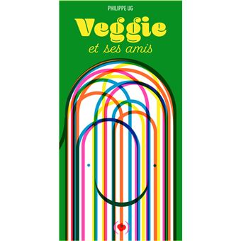 Veggie et ses amis