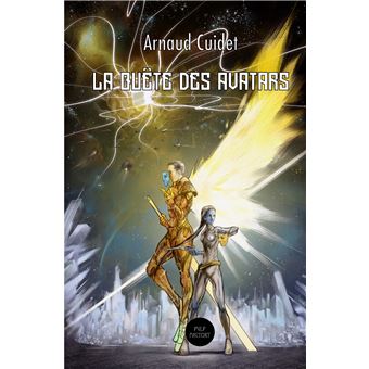 La quête des avatars
