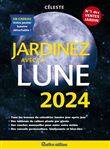 Jardinez avec la Lune 2024