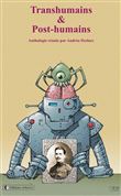 Transhumains et post humains