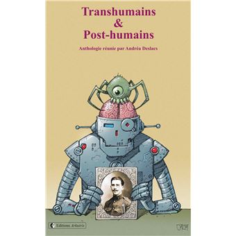 Transhumains et post humains