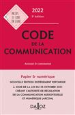 Code de la communication 2022 5ed - Commenté