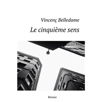 Le Cinquième Sens